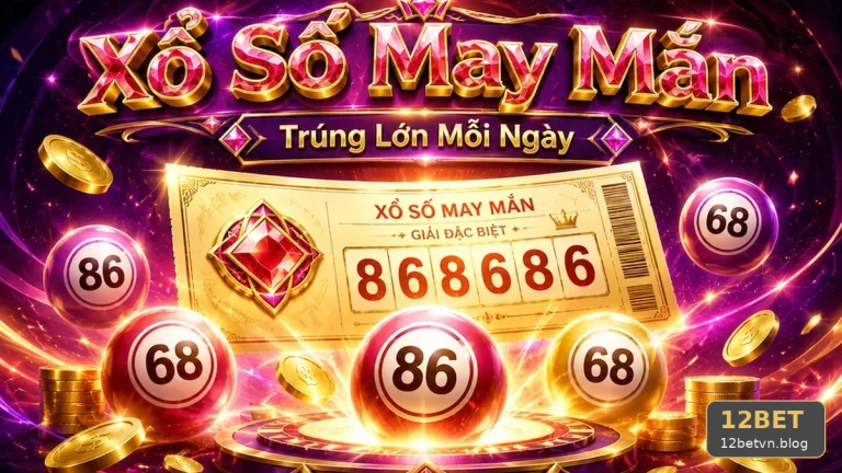 Xổ Số 12BET: Đối Chiếu Dữ Liệu Vé Số, Kết Quả Và Hướng Dẫn Kiểm Tra Vé, Kỳ Quay, Nguồn Công Bố – Góc Kiểm Chứng Theo Tên Miền 12betvn.blog